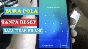 Bagaimana Cara membuka HP yang Lupa Pola Tanpa Reset